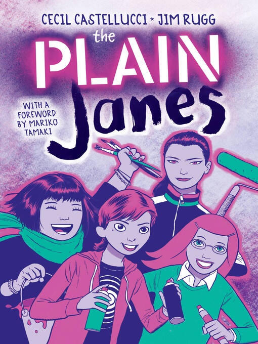 Title details for The PLAIN Janes by Cecil Castellucci - Available